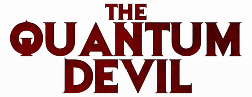 The Quantum Devil