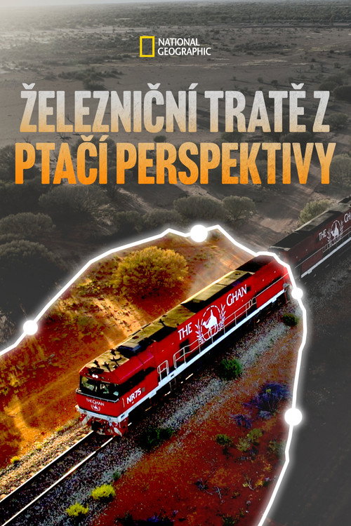 Nezapomenutelná železniční putování z výšky