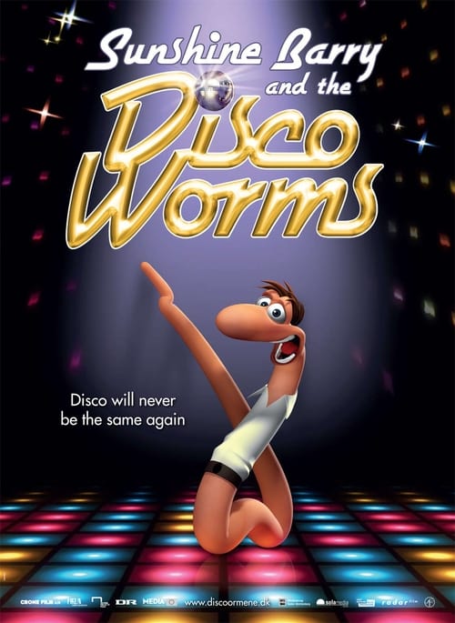 Sunshine Barry & the Disco Worms Movie Poster Image