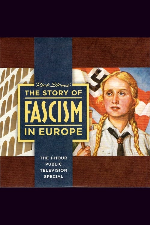 Poster do filme Rick Steves The Story of Fascism in Europe
