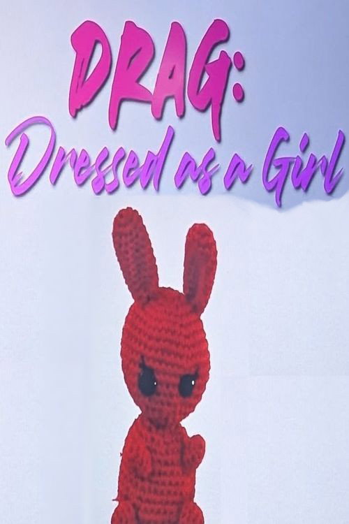 Drag: Dress As A Girl