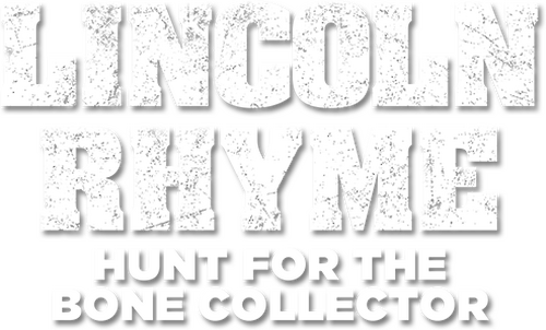 Lincoln Rhyme: Hunt for the Bone Collector