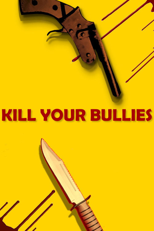 Kill Your Bullies Poster