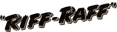 Riff-Raff