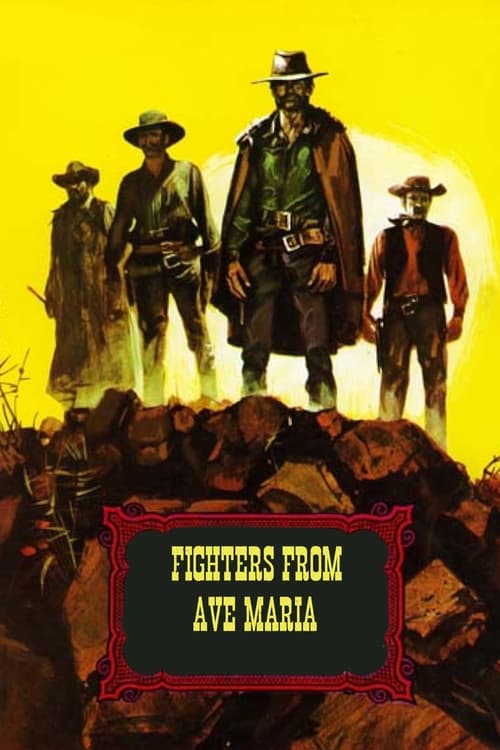 Fighters from Ave Maria (1970)