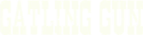 Gatling Gun