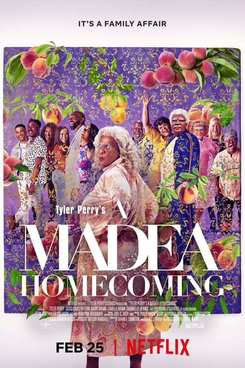 Tyler Perry's A Madea Homecoming Here I recommend