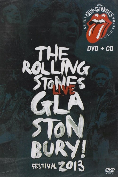 The Rolling Stones: Live at Glastonbury 2013 2013