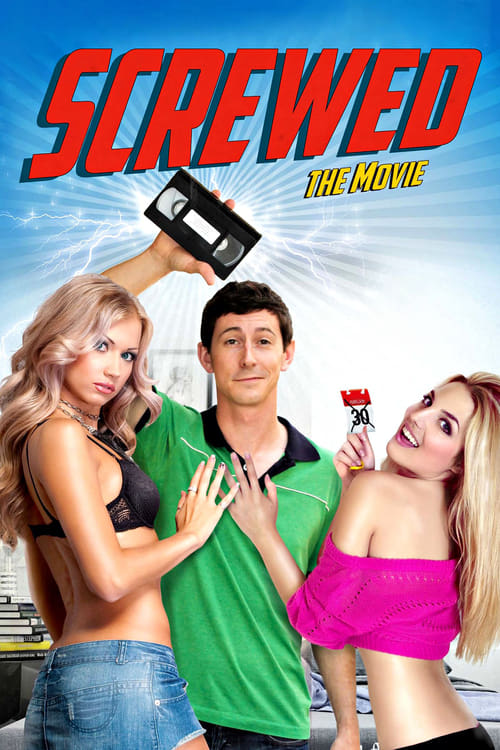 Screwed (2013) Poster