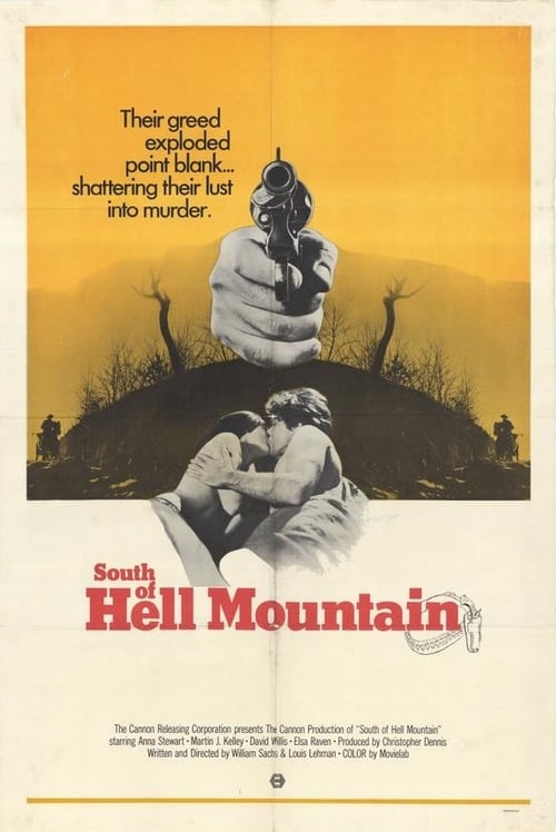 South of Hell Mountain 1971