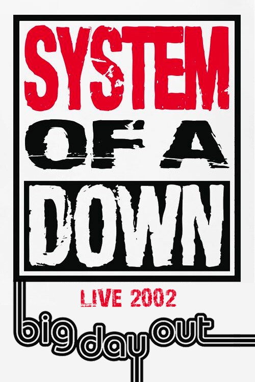 System of a Down: Live at Big Day Out