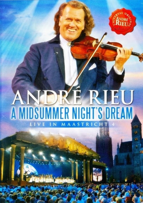 André Rieu - A Midsummer Night's Dream: Live in Maastricht 4 2010