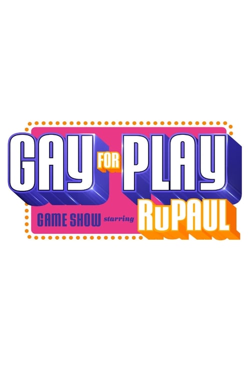 Poster Gay for Play Game Show Starring RuPaul