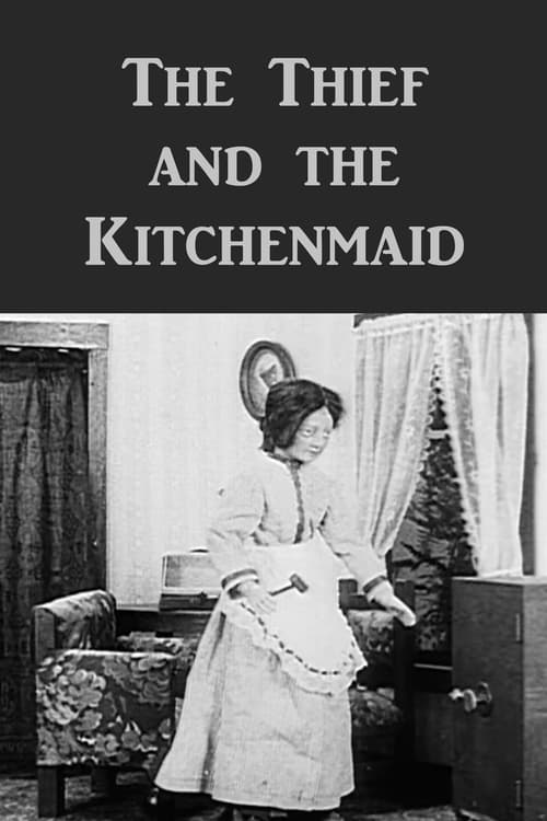 The Thief and the Kitchenmaid (1925)