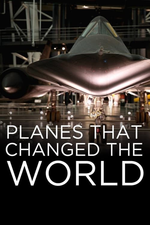 Planes That Changed the World