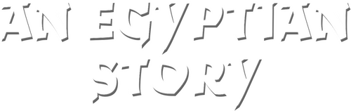 An Egyptian Story