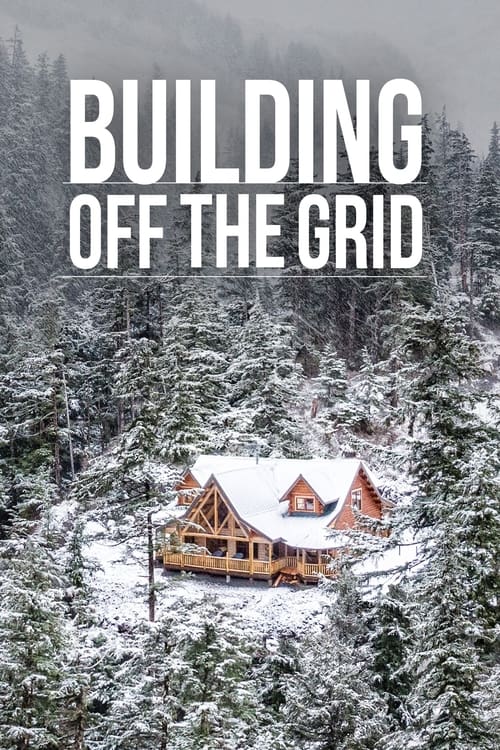 Where to stream Building Off the Grid Season 8