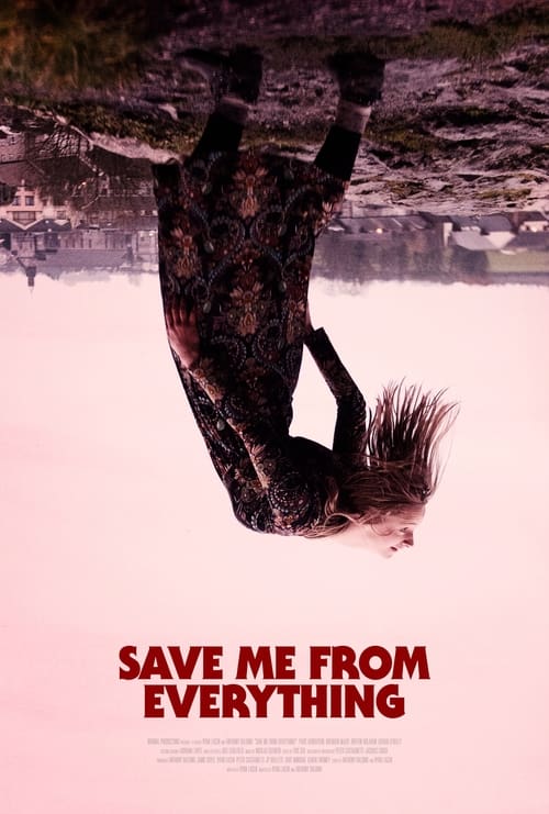 Save Me from Everything poster