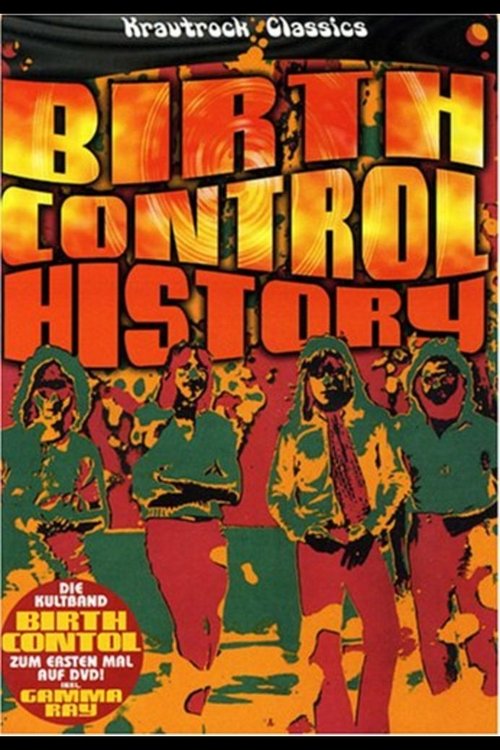 Birth Control: History 2007