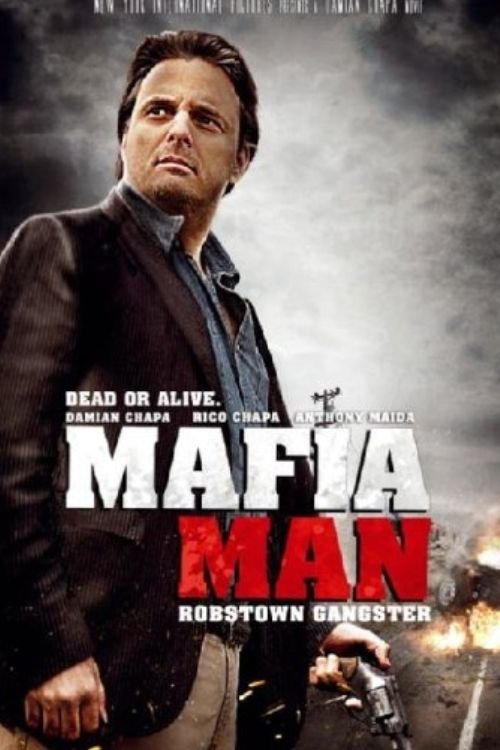 Mafia Man: Robstown Gangster (2012)