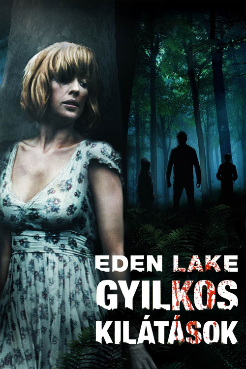 Eden Lake - Gyilkos kilátások