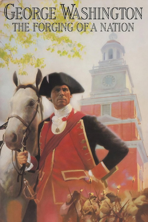 George Washington II: The Forging of a Nation