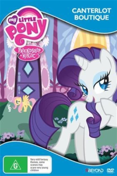 My Little Pony Friendship Is Magic: canterlot boutigue (2015)