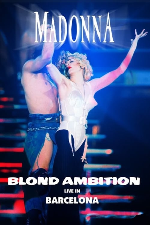 Where To Stream Madonna Blond Ambition World Tour 90 From Barcelona 1990 Online Comparing 50