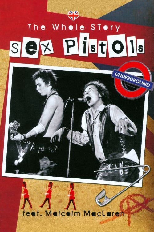 Sex Pistols: The Whole Story (2011)