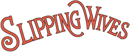 Slipping Wives