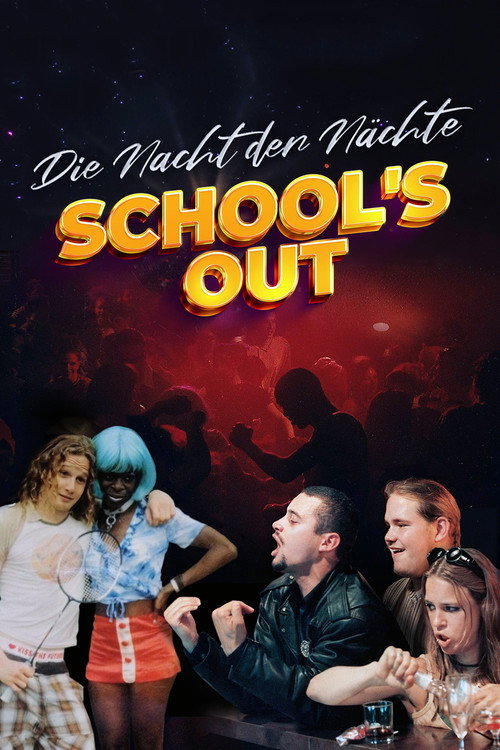 Die Nacht der Nächte - School's out