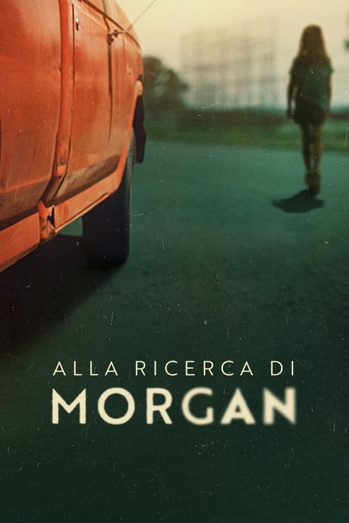 Alla ricerca di Morgan