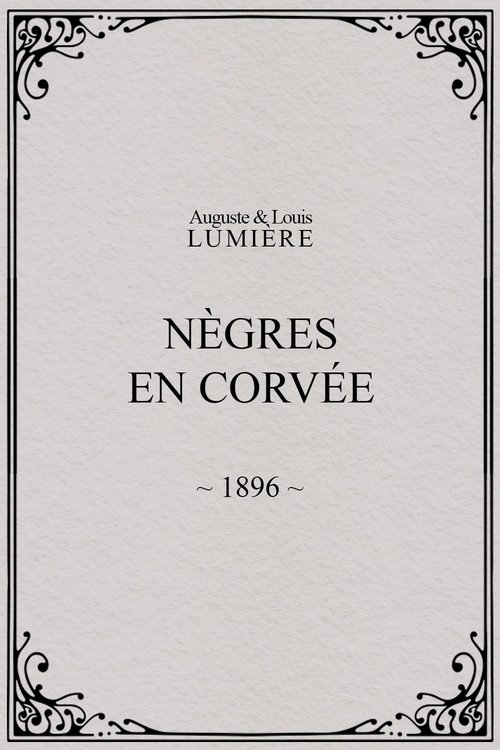 Nègres en corvée
