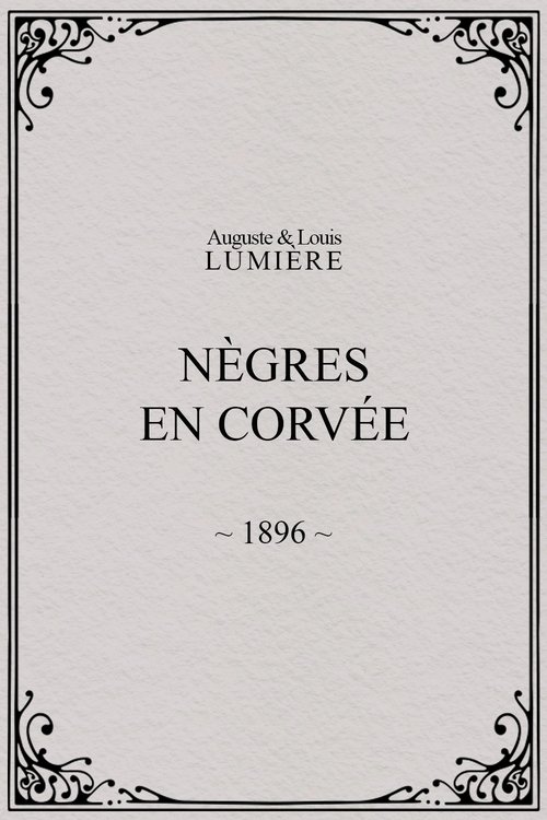 Nègres en corvée