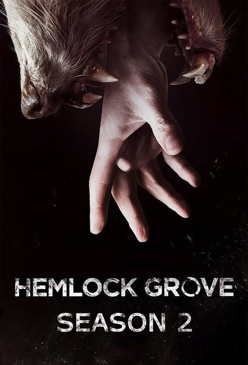 Where to stream Hemlock Grove Season 2