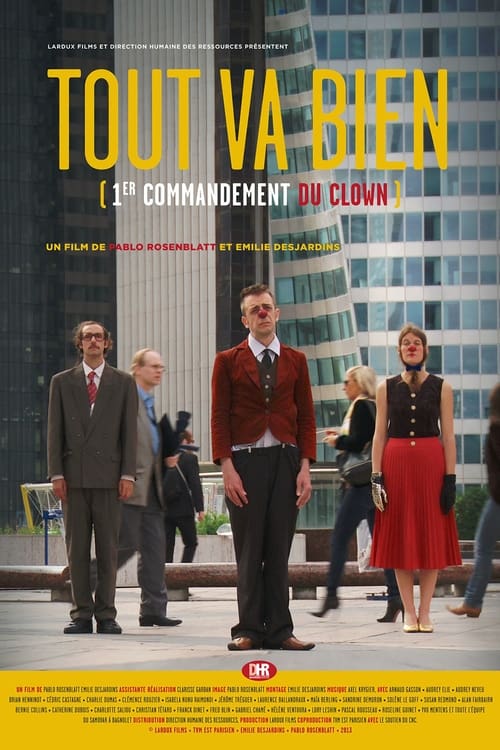 Tout va bien : 1er commandement du clown (2014)