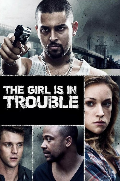 The Girl Is in Trouble poster