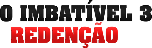 O Imbatível III: Redenção - Logo 2