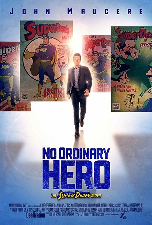 No Ordinary Hero: The SuperDeafy Movie 2013 No Ordinary Hero: The SuperDeafy Movie 2013