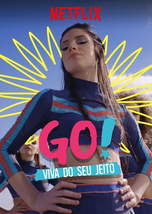Ver temporada 1 de GO! Vive a tu Manera Póster de la temporada 1 de la serie GO! Vive a tu Manera