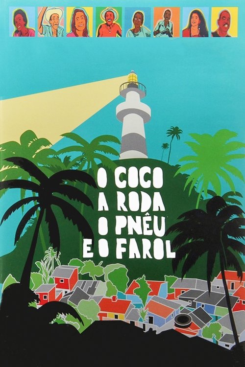 O Coco, a Roda, o Pnêu e o Farol Movie Poster Image