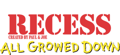 Recess: All Growed Down