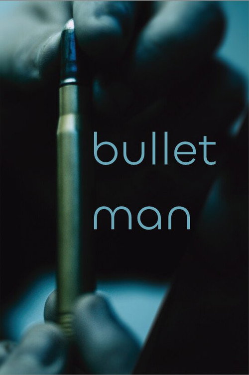 Bullet Man