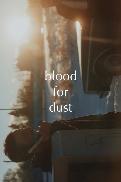 Blood for Dust ( Blood for Dust )