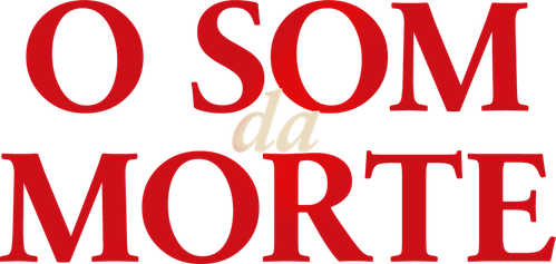 O Som da Morte