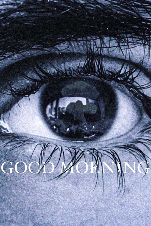 Poster for Good Morning (2020)