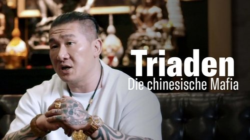 Triads: The Chinese Mafia Conquering the World