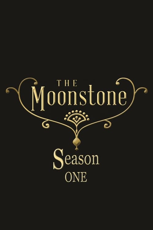 Where to stream The Moonstone Season 1