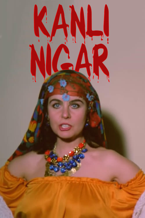 Poster Kanlı Nigar 1981