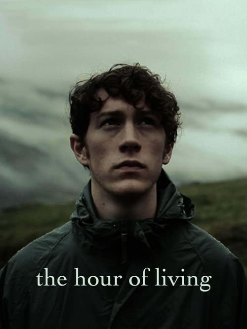 The Hour of Living poster